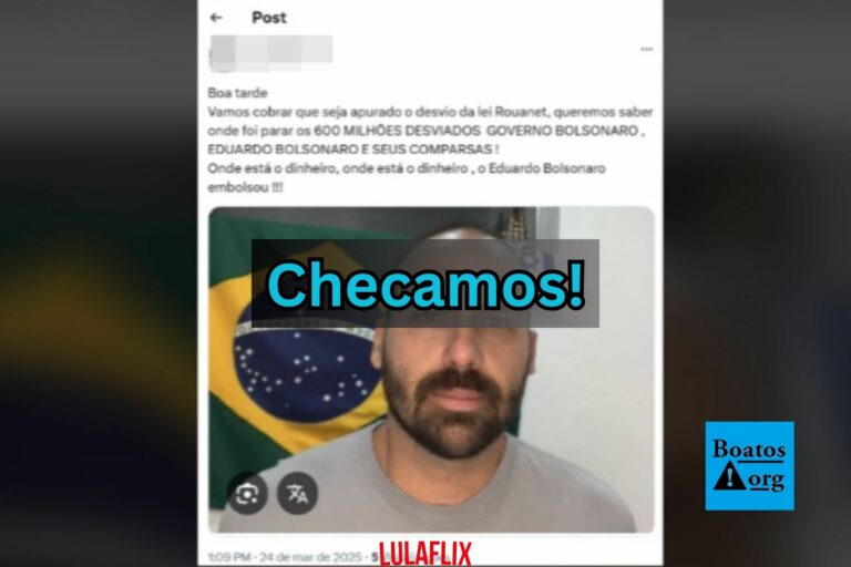 É falso que Eduardo Bolsonaro desviou R$ 600 milhões da Lei Rouanet para sua empresa nos EUA